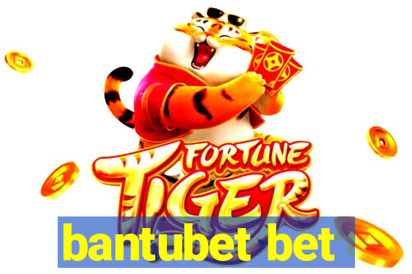 bantubet bet